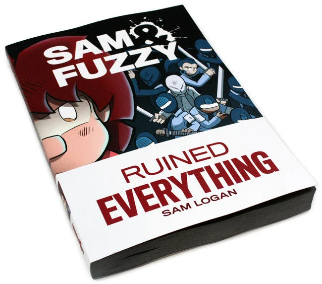 Sam and Fuzzy Ruined Everything (S&F Volume 4)