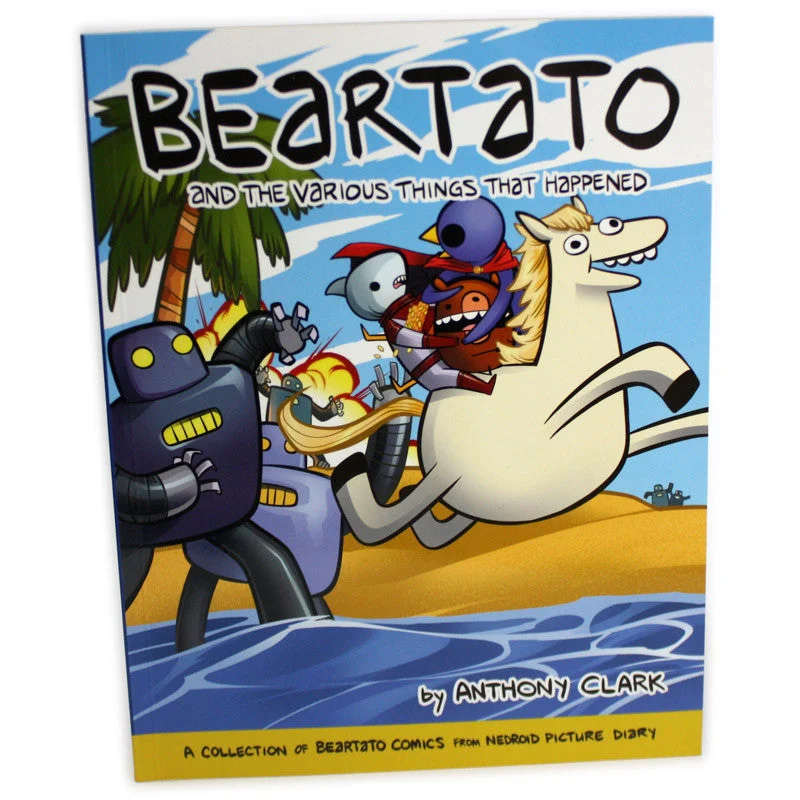 Beartato and the Various Things That Happened (Book 3) by Anthony Clark