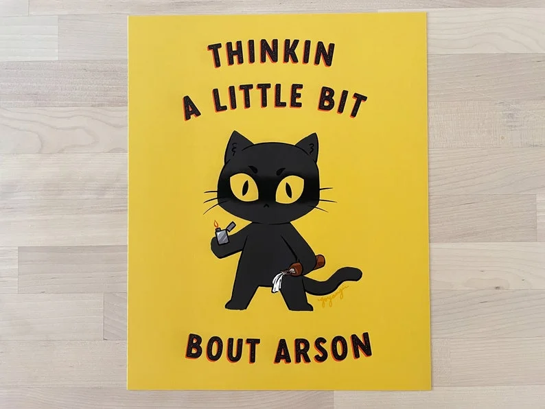 Arson Cat 8x10 Print