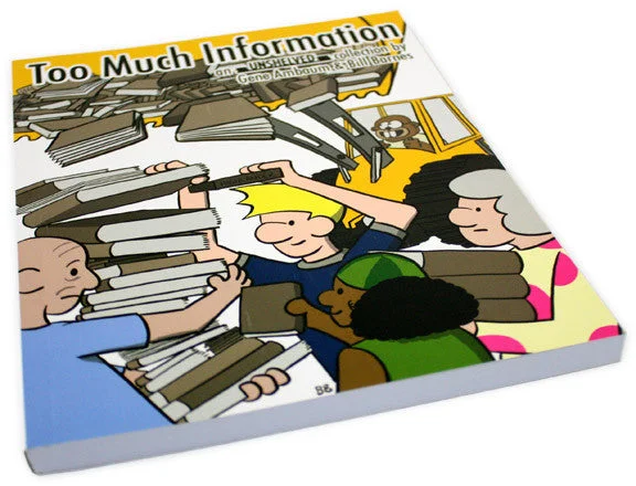 Too Much Information Book