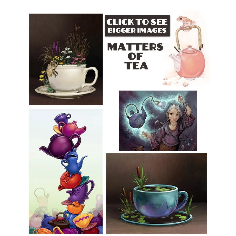 Matters of Tea Prints