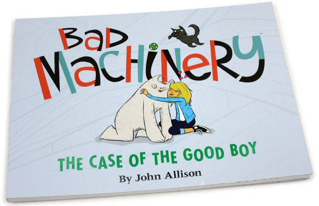 Bad Machinery Vol 2: The Case of the Good Boy